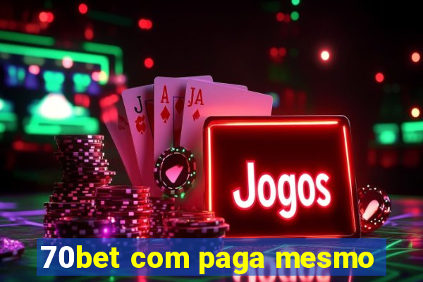 70bet com paga mesmo